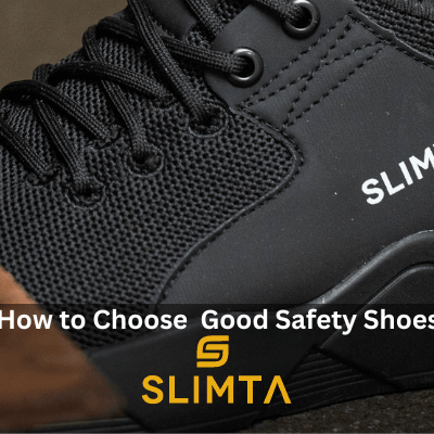 How to Choose a Pair of Work Safety Shoes That Fit You